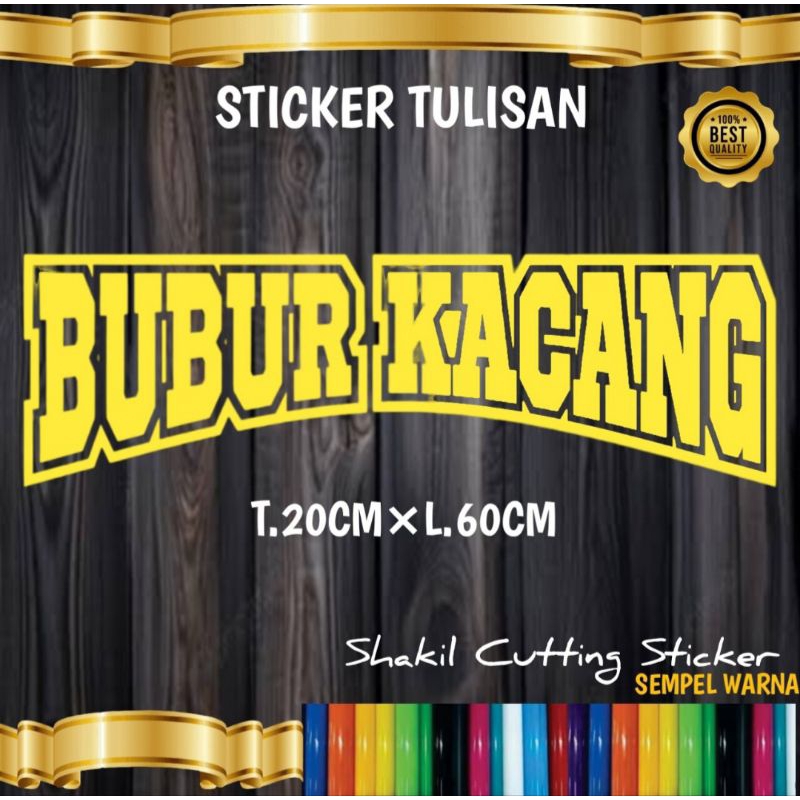 

Sticker Cutting TULISAN BUBUR KACANG untuk nama jualan di grobak dll.