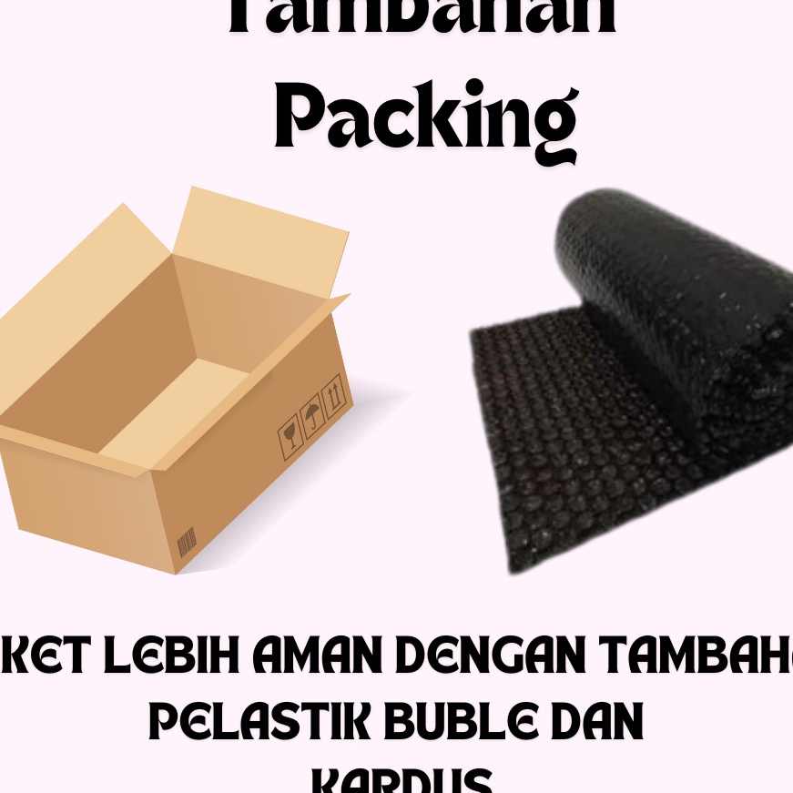 

KF7 Tambahan Packing Aman Dan Terhindar Dari Kerusakan Kardus Dan Plastik Buble Wa