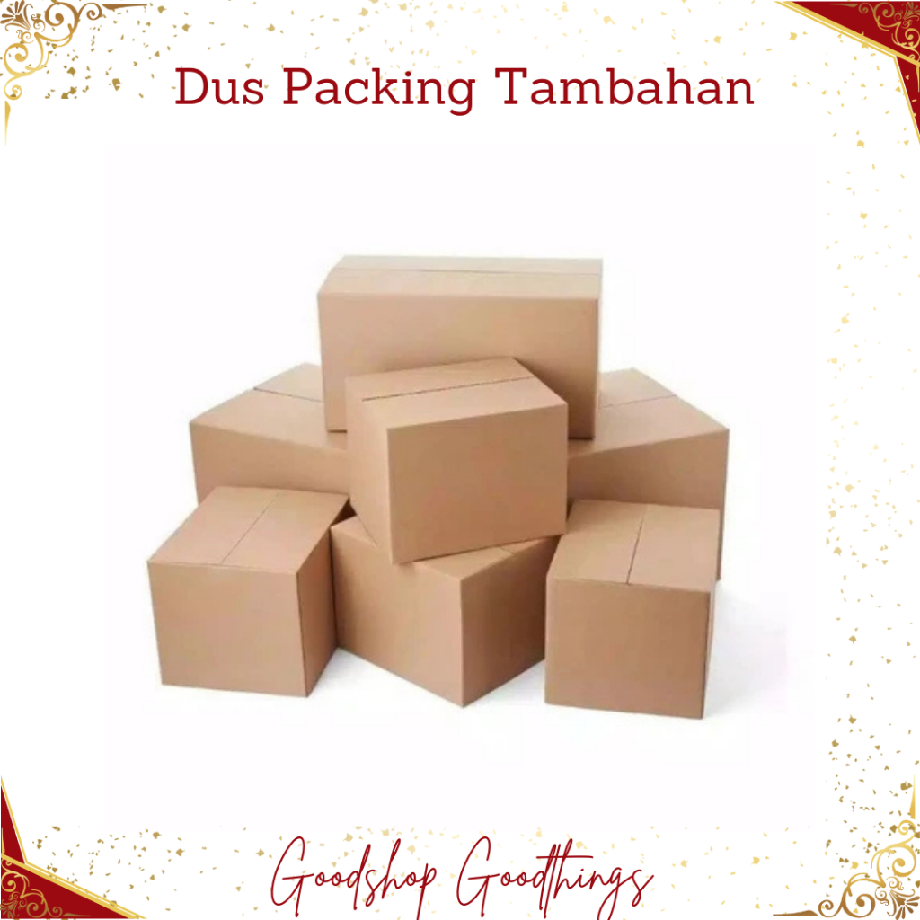 

Dus Packing Tambahan