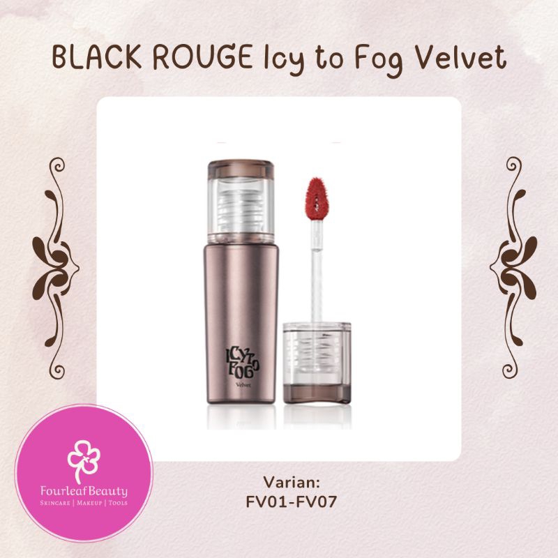 BLACK ROUGE Icy to Fog Velvet