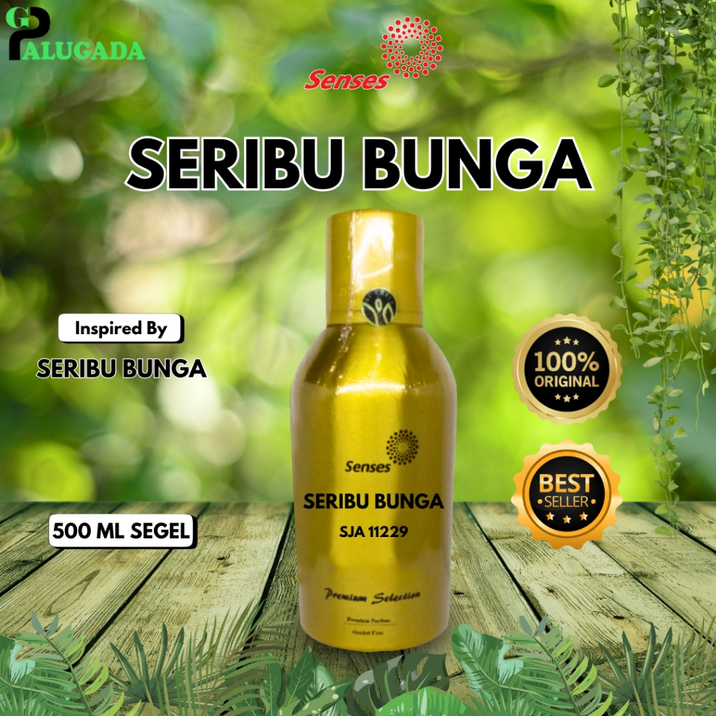 BIBIT PARFUM MURNI SERIBU BUNGA SJA11229 SENSES 500ml SEGEL