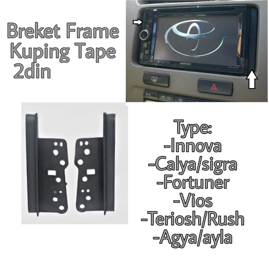Breket Frame Kuping Tape TV Double Din Mobil