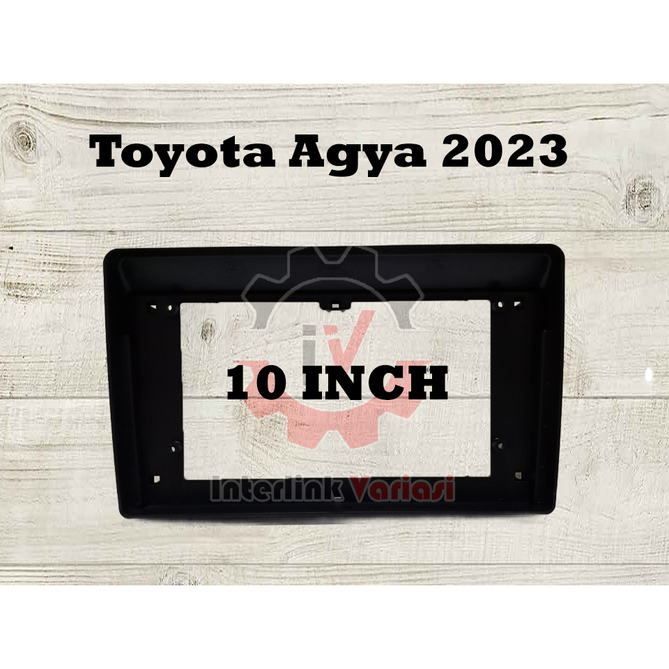 Frame tape head unit android 10 inch Toyota Agya 2023 pnp