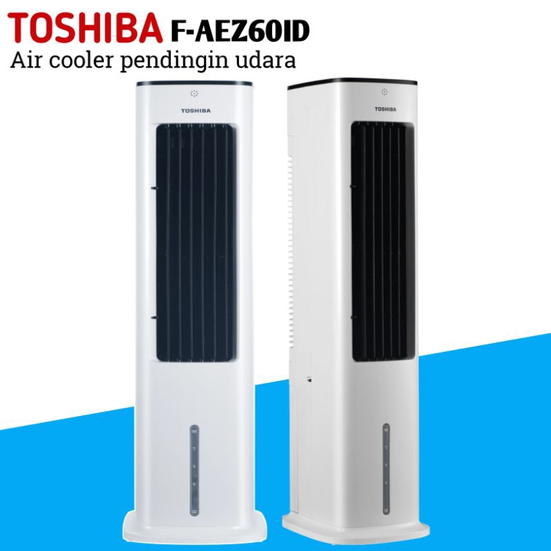 air cooler TOSHIBA F-AEZ60ID air cooler pendingin udara