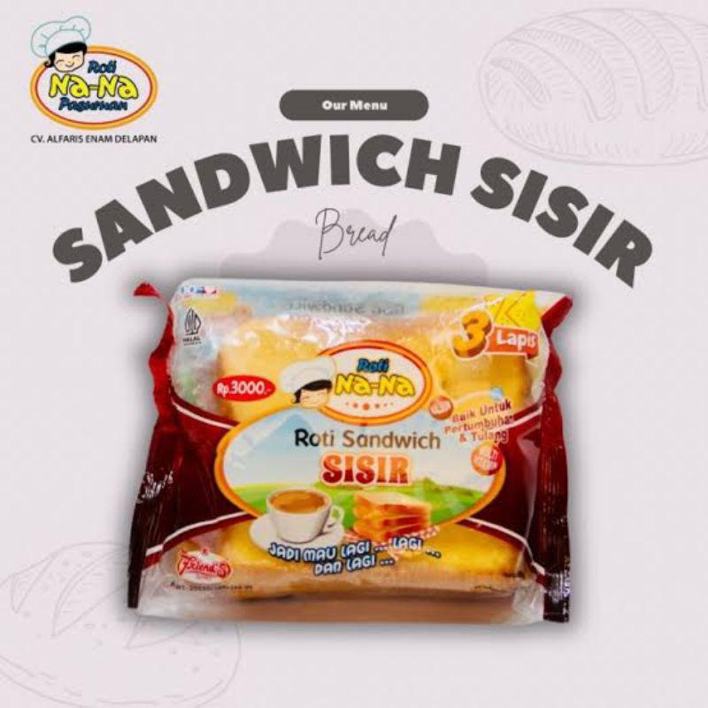 

ROTI SISIR NANA