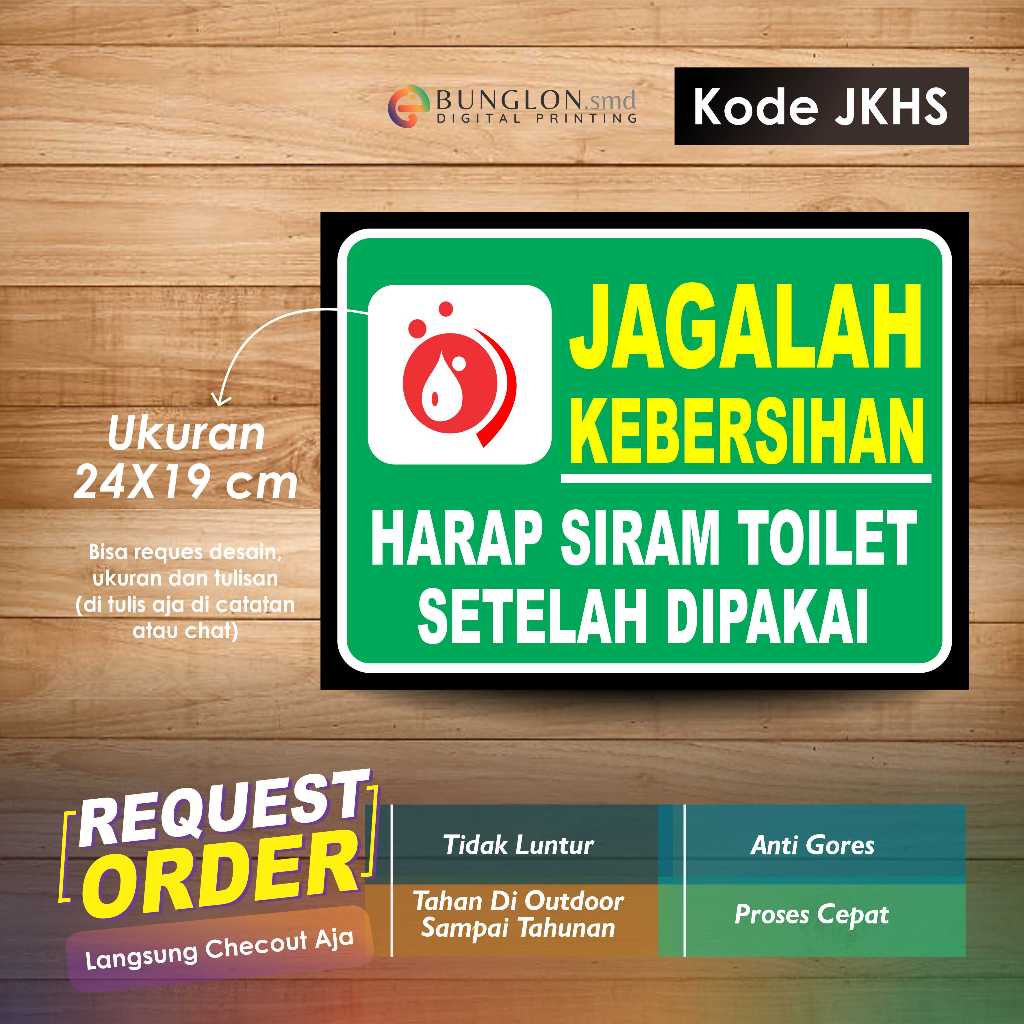 

STIKER JAGALAH KEBERSIHAN HARAP SIRAM TOILET SETELAH DIPAKAI + LAMINASI KODE JKHS HIJAU