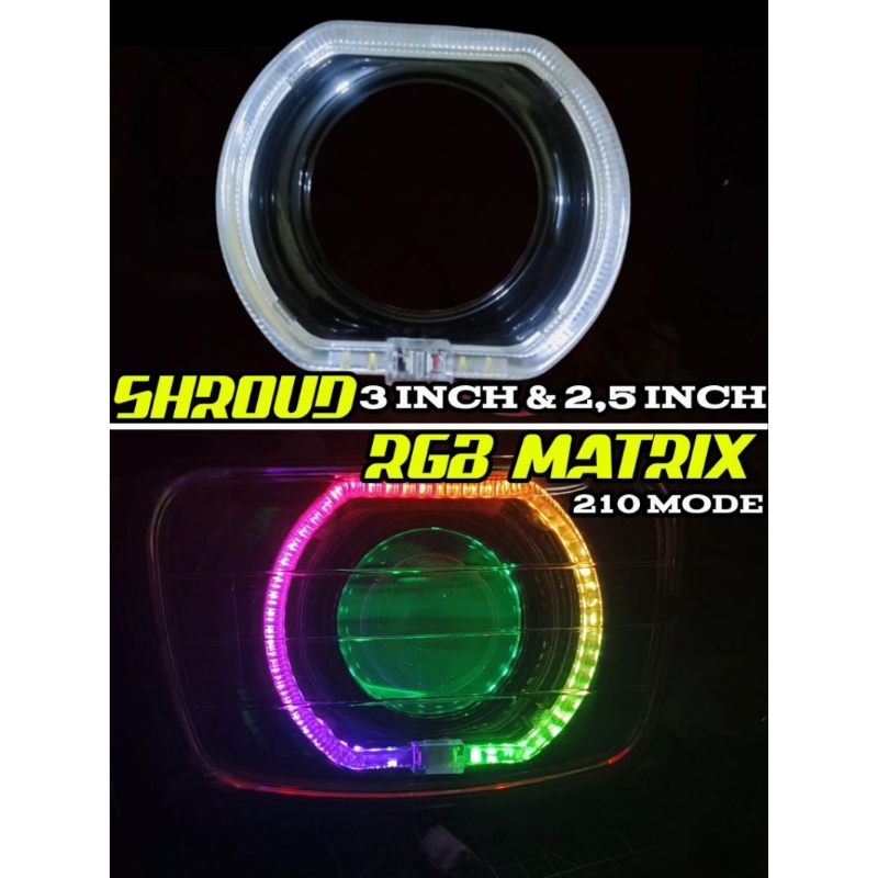 SHROUD RGB MATRIX 3 INCH SHROUD BMW RGB MATRIX 210 MODE