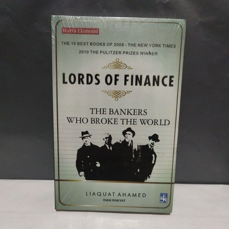 Lords of finance the bankers who broke the world Liaquat Ahamed