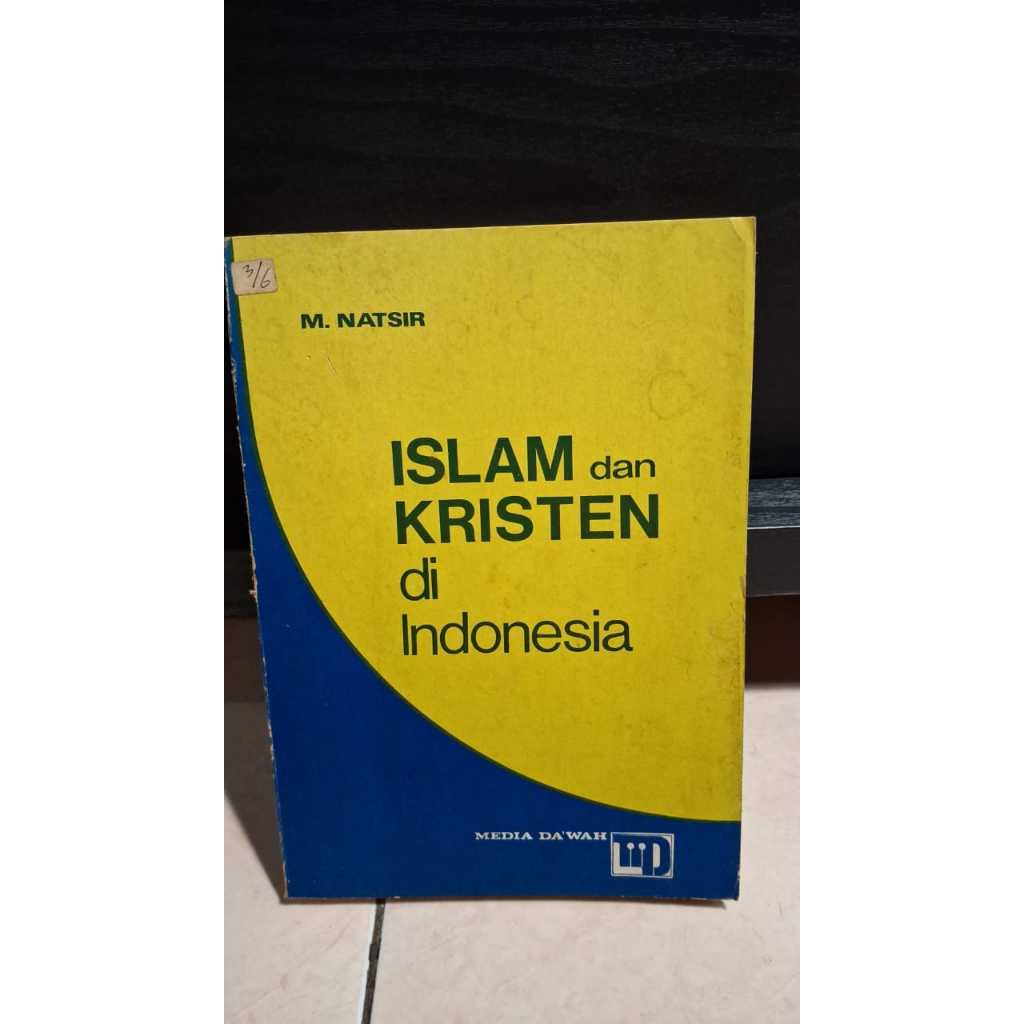 Islam dan Kristen di Indonesia- Karya M.Natsir