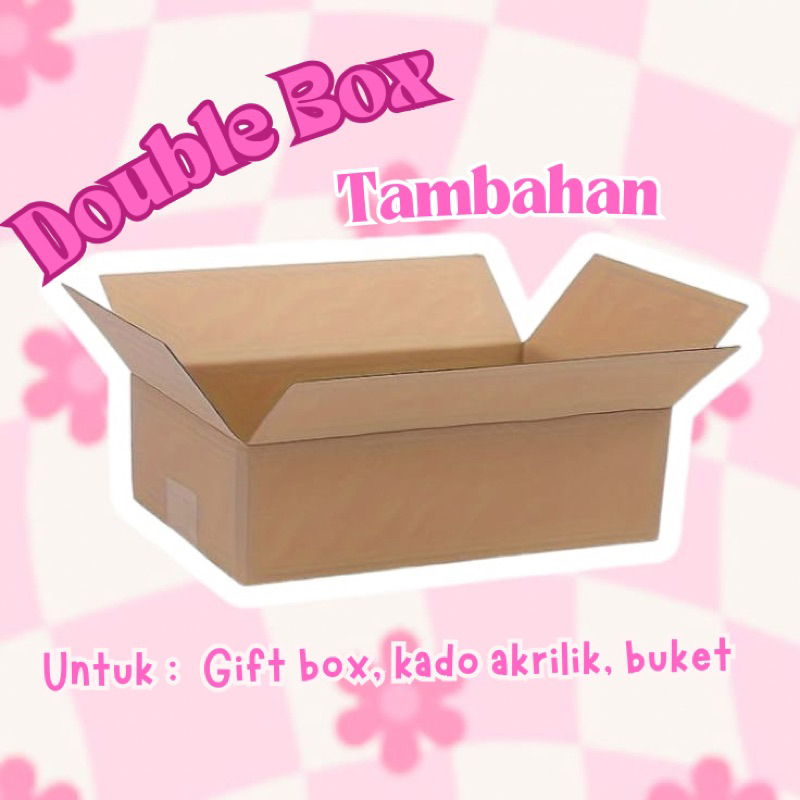 

packing box luar tambahan untuk akrilik bukan balon