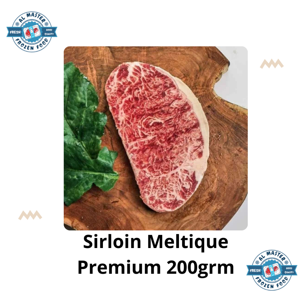 

Sirloin Meltique Premium Import 200grm