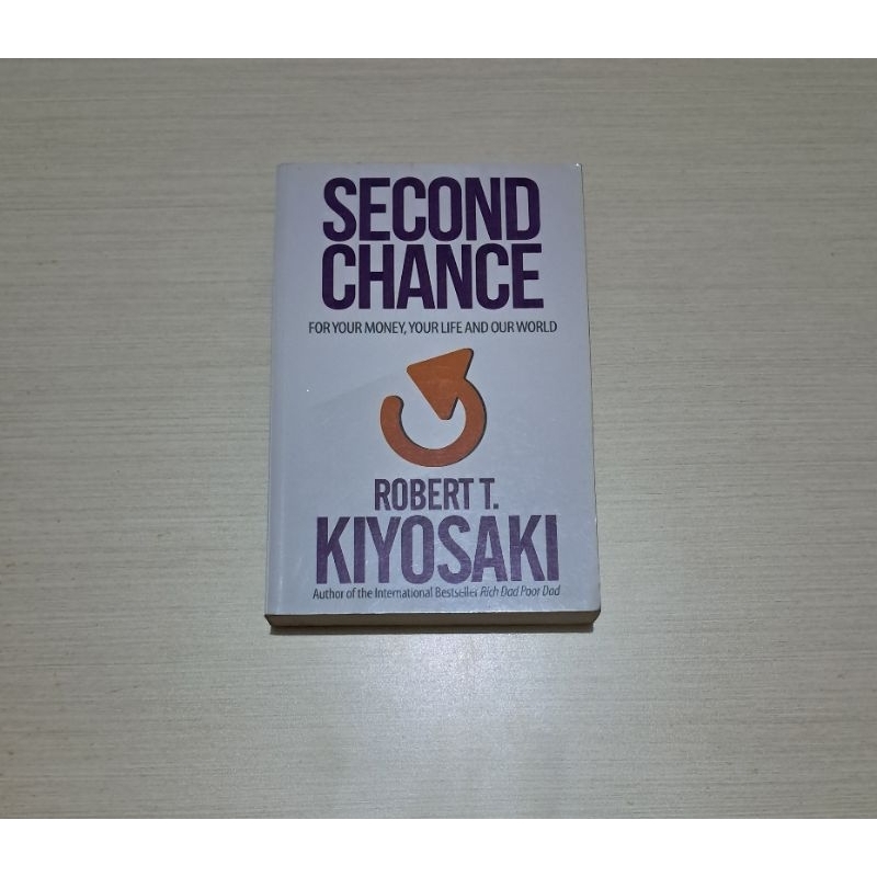 SECOND CHANCE - ROBERT T KIYOSAKI