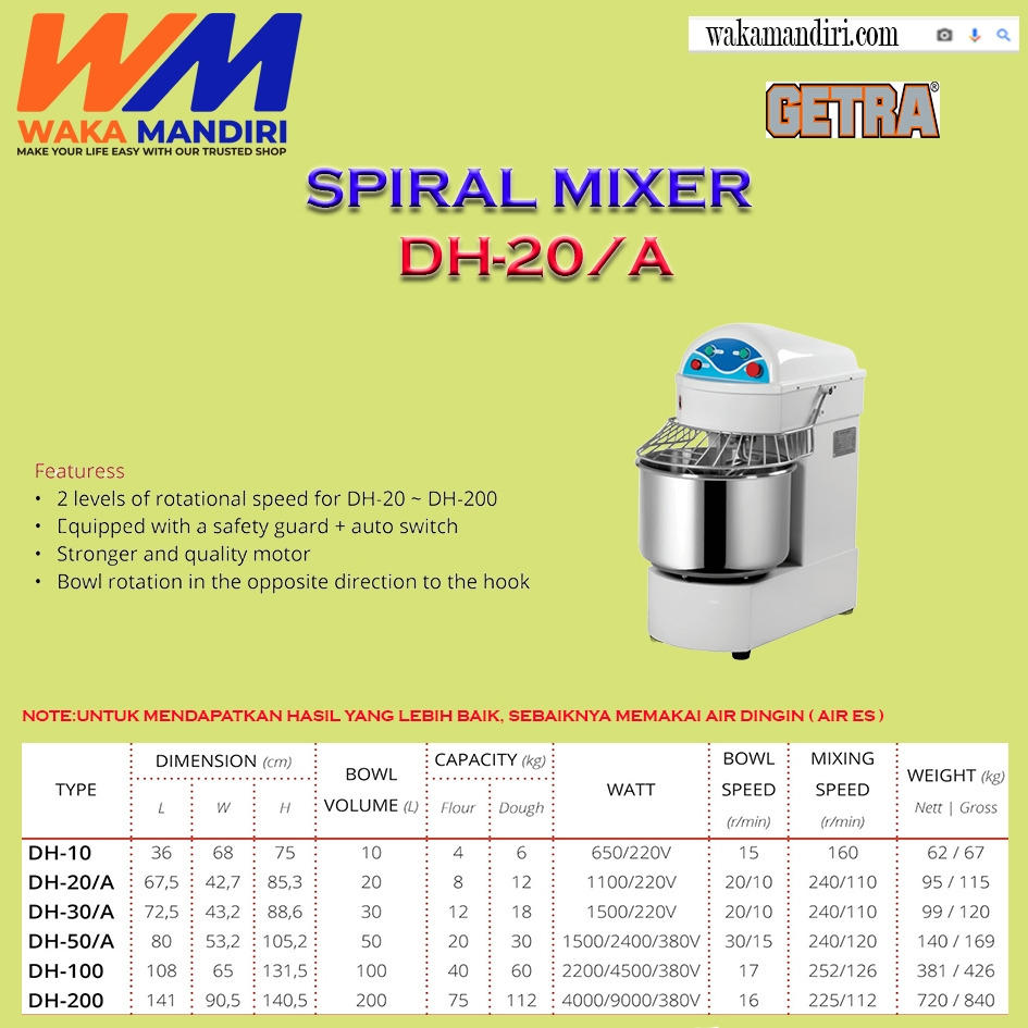 Spiral Mixer DH-20 Getra/Mixer Spiral Adonan Kental DH 20 Getra /Mixer spiral 20 Liter Getra DH 20