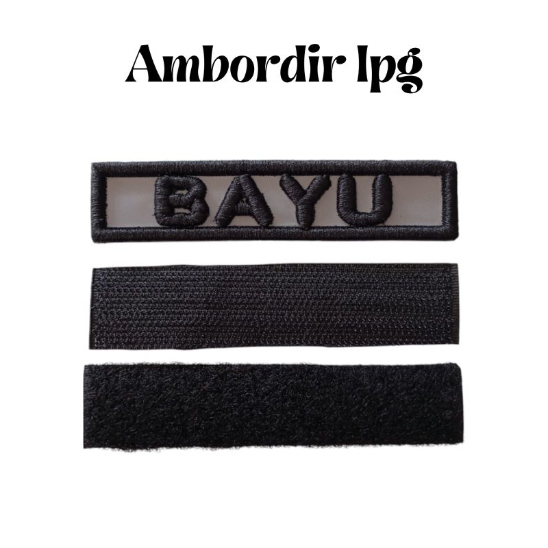 BORDIR NAMA TIMBUL BAHAN SCOTLITE + PEREKAT