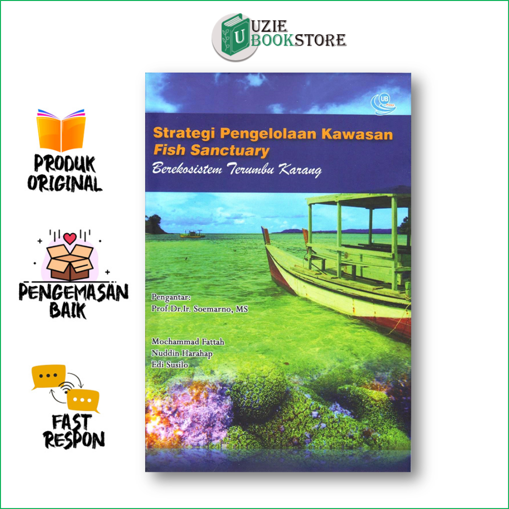 Strategi Pengelolaan Kawasan Fish Sanctuary Berekosistem Terumbu Karang