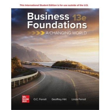 Business Foundations: A Changing World, 13e