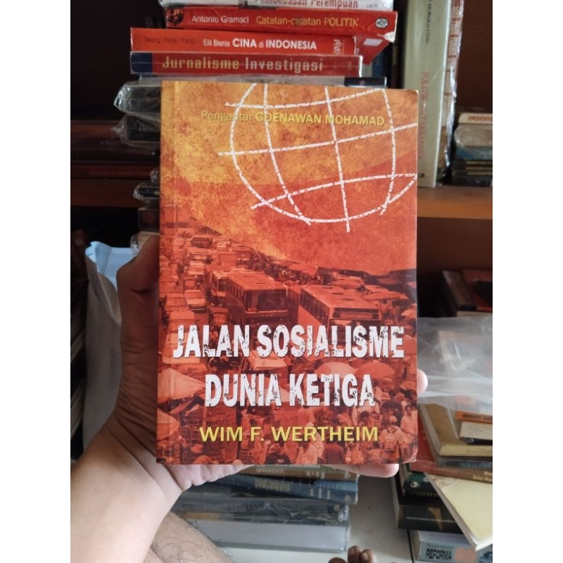WIM F WERTHEIM - JALAN SOSIALISME DUNIA KETIGA