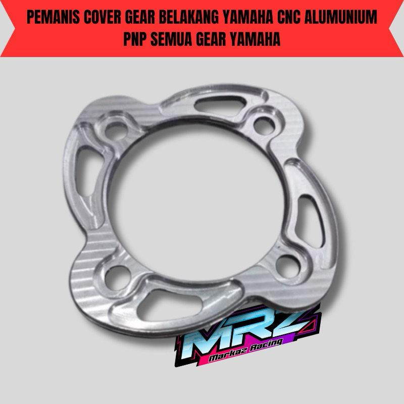 PEMANIS COVER GEAR BELAKANG YAMAHA CNC ALUMUNIUM PNP SEMUA GEAR YAMAHA