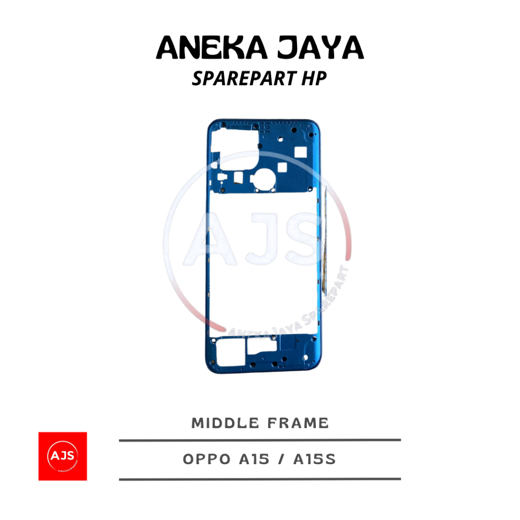 BEZEL / TULANG TENGAH OPPO A15 / A15S