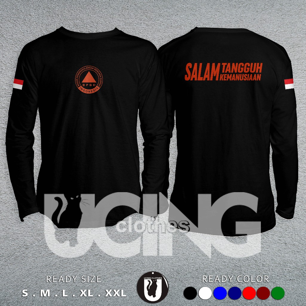 Kaos Baju BPBD Salam Tangguh Kemanusiaan Lengan Panjang Kaos Distro