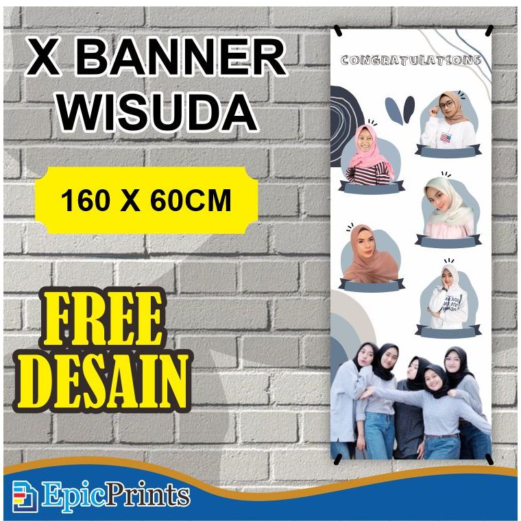 Banner Wisuda Custom Free Design / Cetak X Banner Wisuda, X Banner Wedding, X Banner Aqiqah / Cetak 
