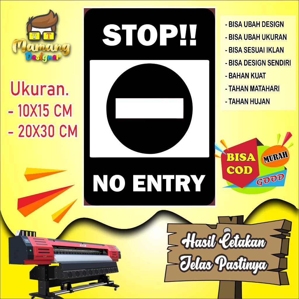 

Cetak Sticker No Entry Atau Stop Putih
