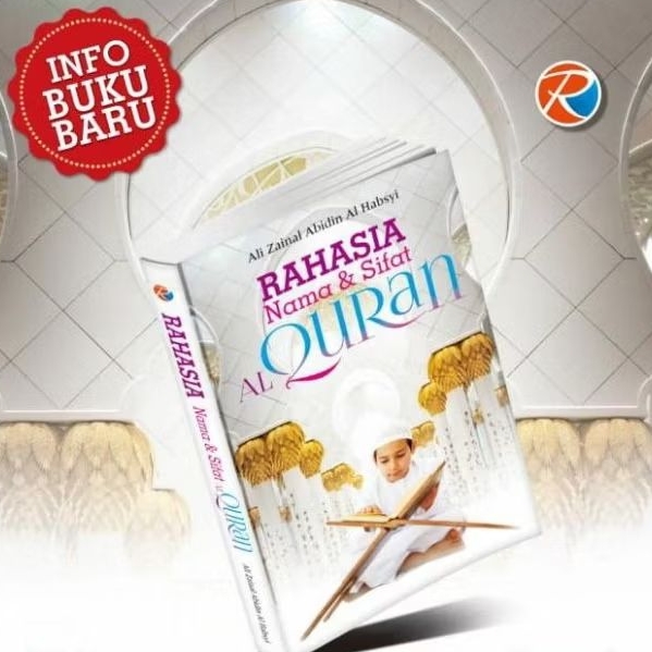 Rahasia Nama & Sifat Al Quran