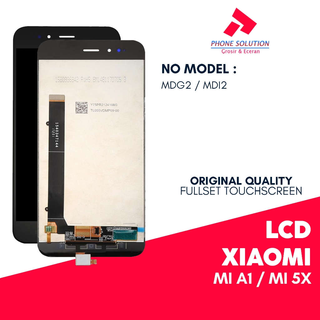 LCD Xiaomi MI A1 / LCD Xiaomi MI 5X - Fullset Touchscreen