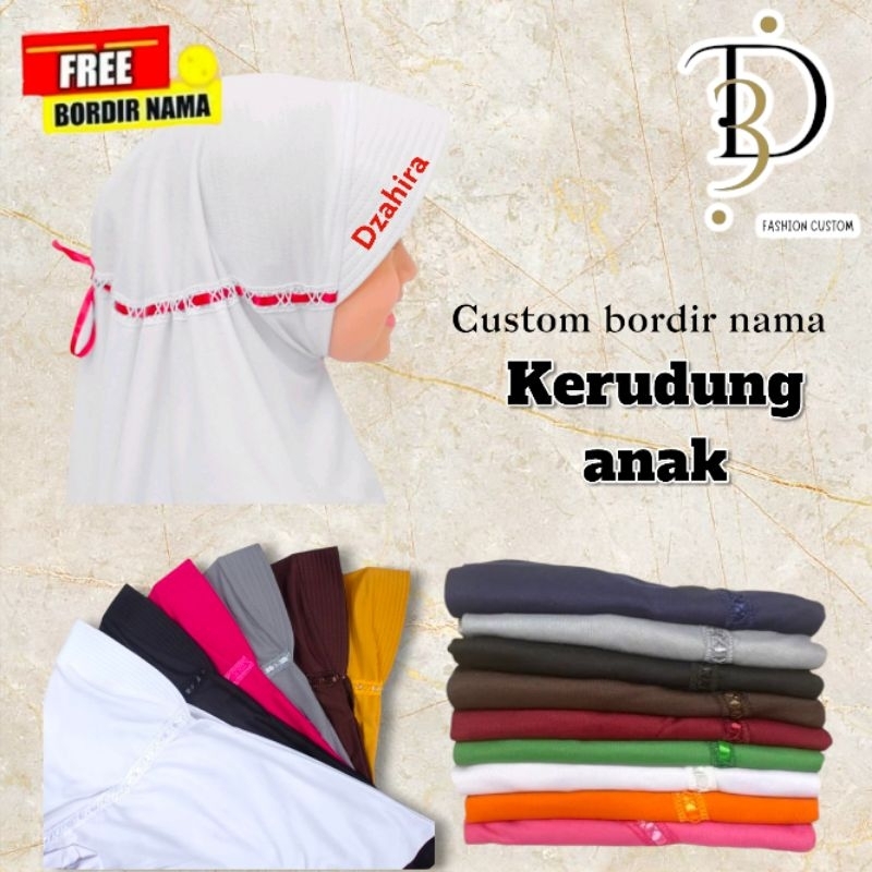 KERUDUNG NAMA ANAK SEKOLAH TK/SD JILBAB SERUT ANAK BORDIR NAMA KERUDUNG SEKOLAH