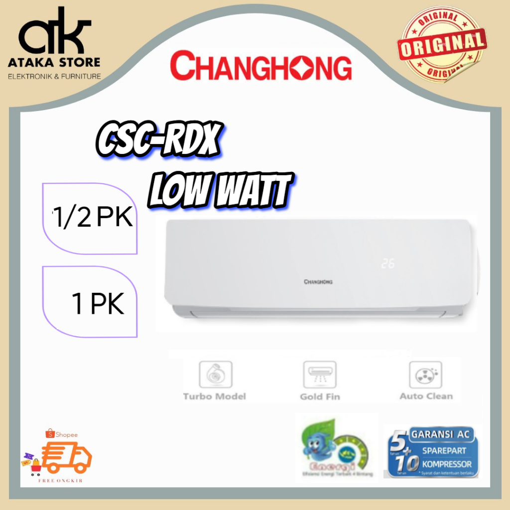 AC CHANGHONG LOW WATT 1/2PK (CSC05RDX) 1PK(CSC09RDX)