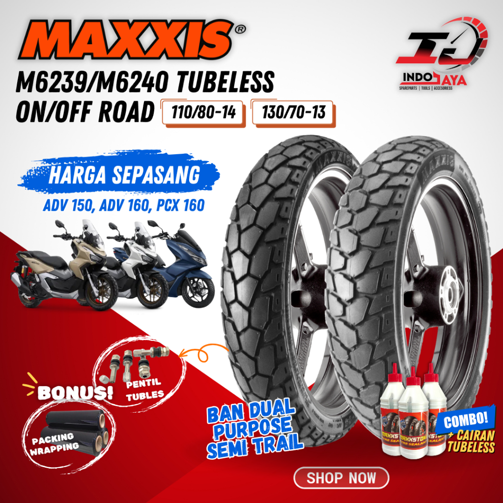 (PAKET SEPASANG) BAN MAXXIS TUBELESS M6239 / M6240 (110/80-14 & 130/70-13) BAN ADV 150 / ADV 160 / P
