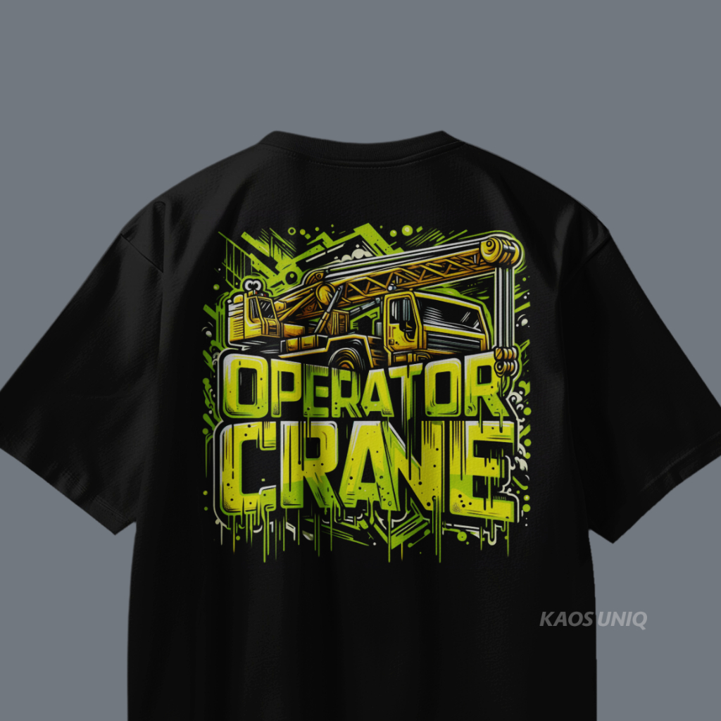 Operator Crane / Baju Atasan Kaos Sablon Pria / Wanita / Unisex Bahan Tebal