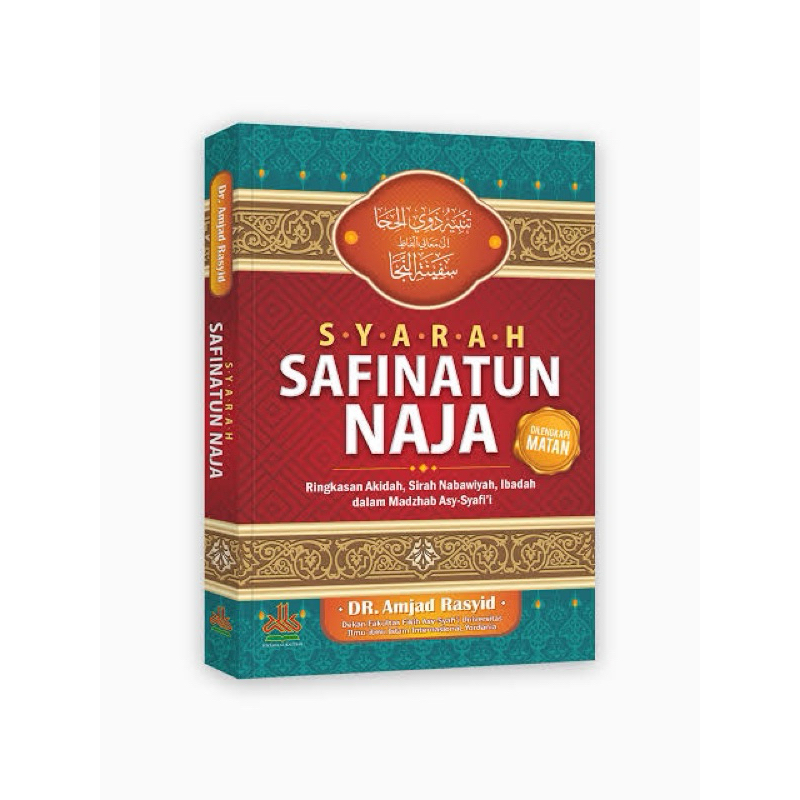 Syarah Safinatun Naja karya Dr. Amjad Rasyid