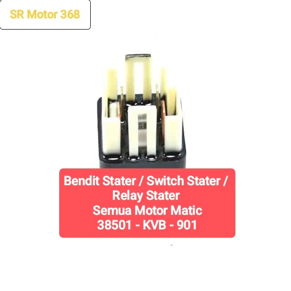 Bendit Stater KVB/#Switch Stater KVB/#Relay Stater KVB/#38501KVB901/#Resmi AHM