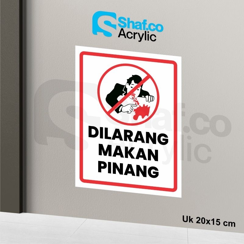 

STICKER DILARANG MAKAN PINANG // STIKER // RAMBU-RAMBU