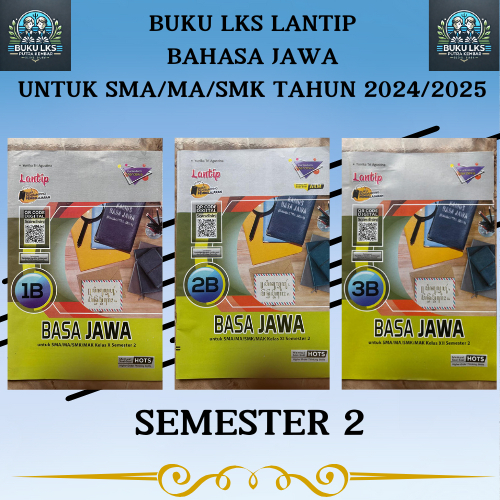 LKS BAHASA JAWA KELAS 10,11 DAN 12 UNTUK SMA/MA SEMESTER 2 KURIKULUM  MERDEKA-LANTIP