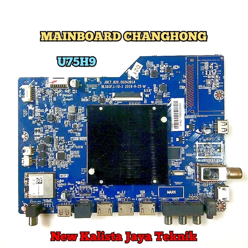 MAINBOARD TV CHANGHONG U75H9 ORIGINAL JUC7.820.00243914 MB CHANGHONG 75H9 MOTHERBOARD TV U75H9 MB 75