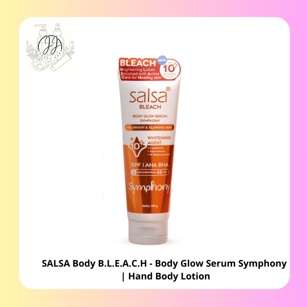 SALSA Body BLEACH - Body Glow Serum Symphony | Lotion untuk Mencerahkan Kulit 10+ Whitening Agent