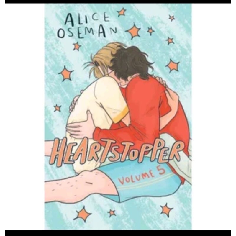 

HEARTSTOPPER VOLUME 5 BY ALICE OSEMAN