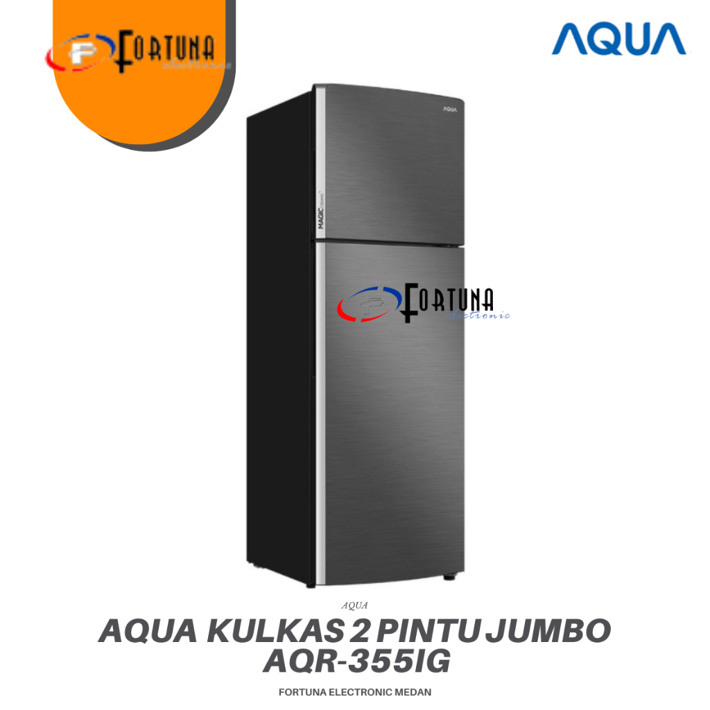 KULKAS AQUA 2 PINTU JUMBO INVERTER AQR-355IMBB 270 LITER