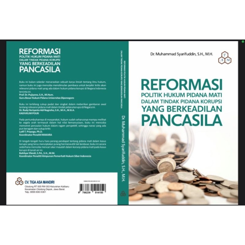 BUKU REFORMASI POLITIK HUKUM PIDANA MATI DALAM TINDAK PIDANA KORUPSI YANG BERKEADILAN PANCASILA