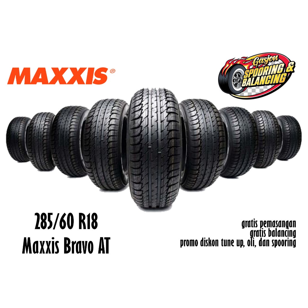 285 60 r18 Maxxis Bravo AT (Ban mobil land cruiser, ban pajero, ban prado) - GASJON GARAGE