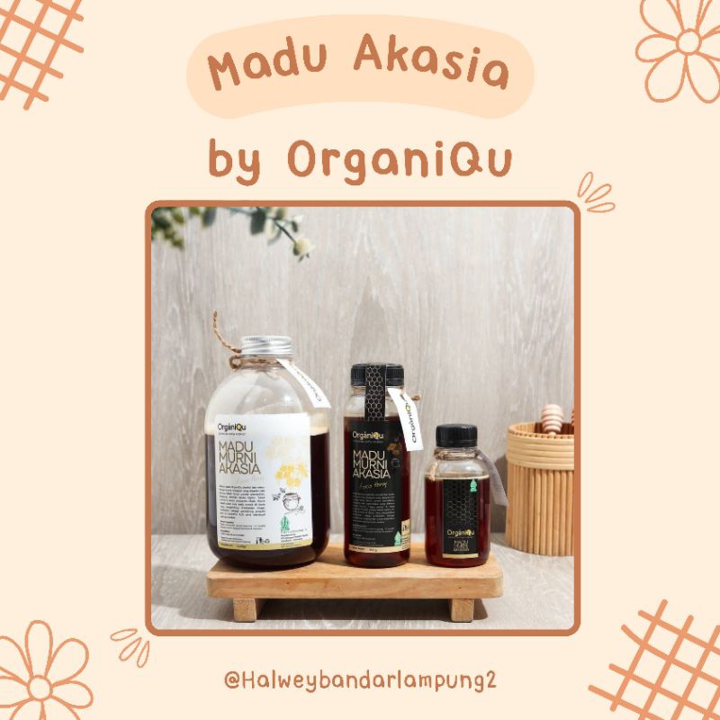 

[OrganiQu] Madu Akasia Premium 170gr, 315gr, 1000gr
