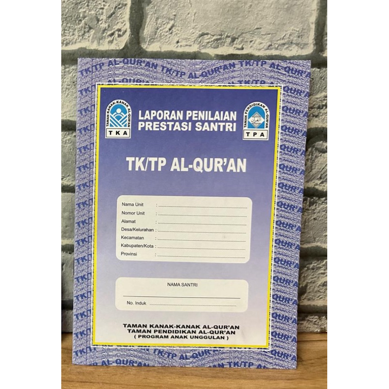 laporan penilaian prestasi santri tk Al-Qur’an