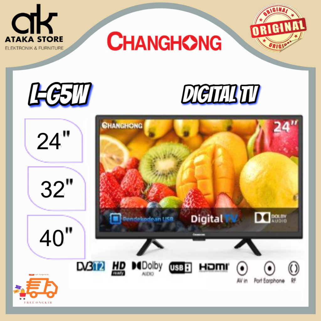 TV LED Changhong DIGITAL TV  24 Inch  24G5W - 32 INCH 32G5W - 40 Inch 40G5W Digital TV GARANSI