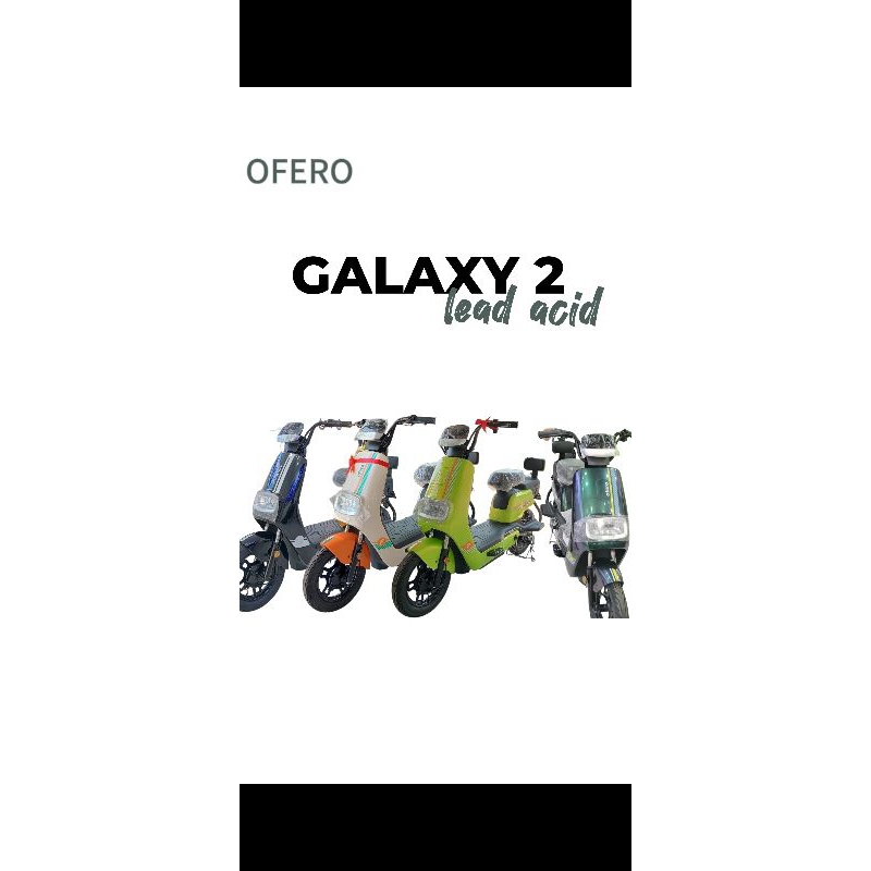 E-BIKE SEPEDA LISTRIK OFERO GALAXY 2 LEAD ACID & GALAXY 2 LITHIUM ||speed up to 36km/h
