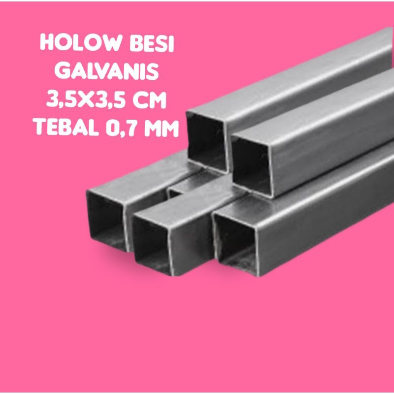 besi holow galvanis tahan karat 3,5x3,5 tebal 0,7 mm