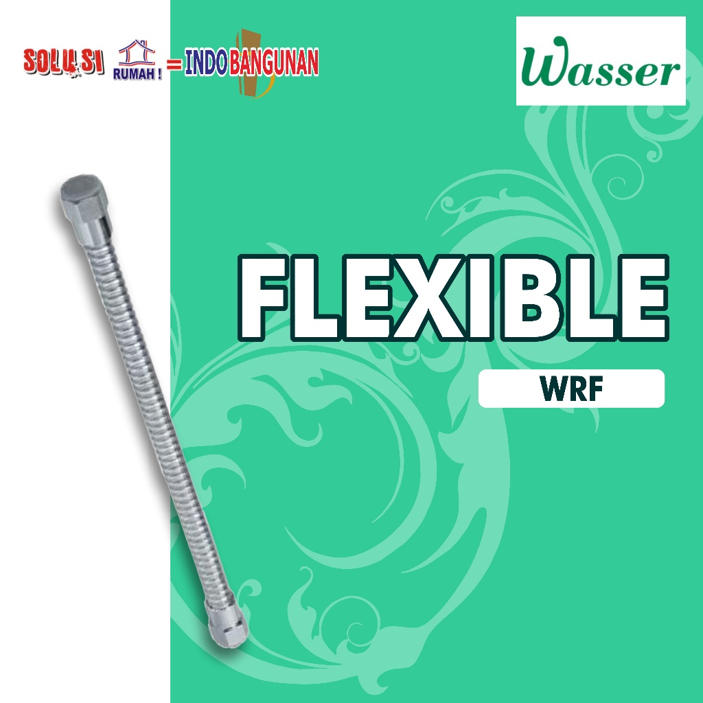 WASSER - FLEXIBLE/ Rigid Flexible/ SHOWER/ KRAN