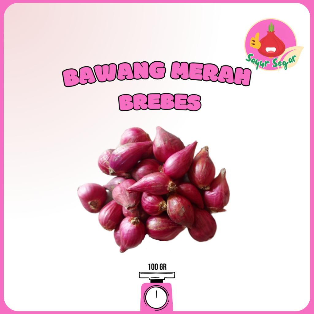 

Sayur Segar - Bawang Merah Brebes Kecil 100 gr / Small Shallots