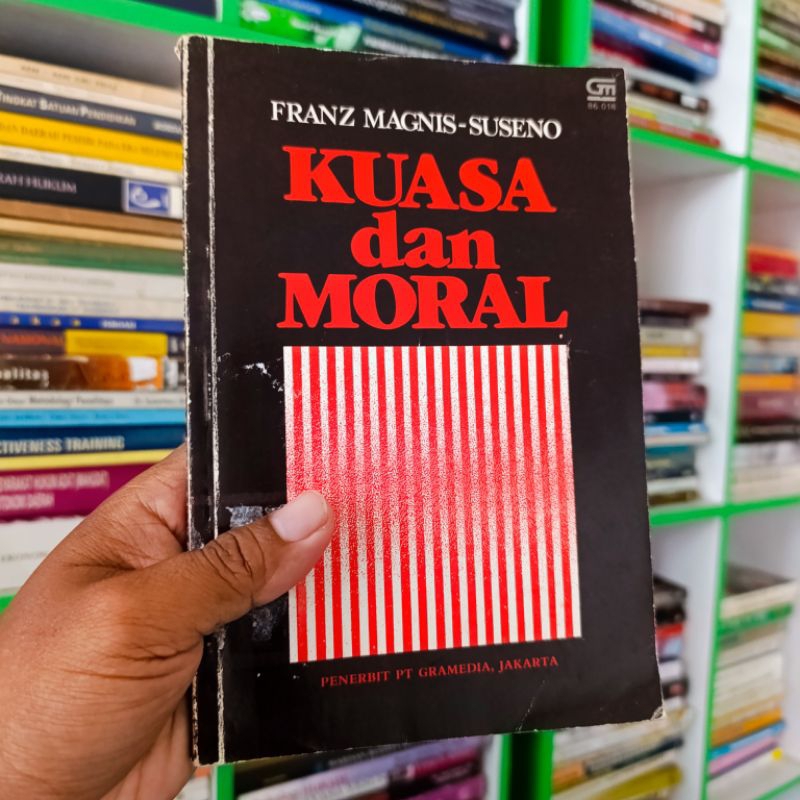 (ORI) buku kuasa dan moral - Franz Magnis Suseno